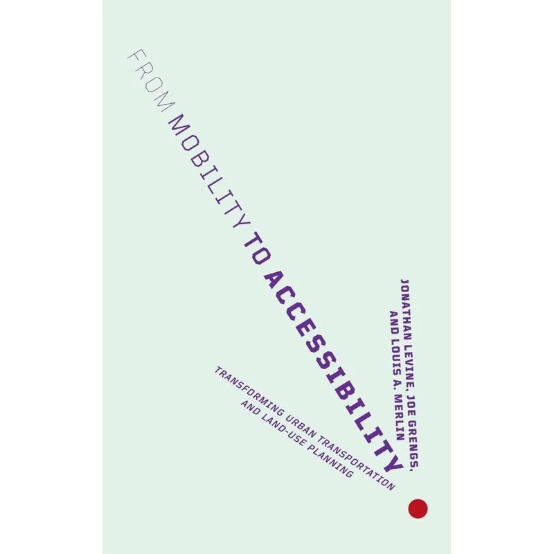 From Mobility to Accessibility