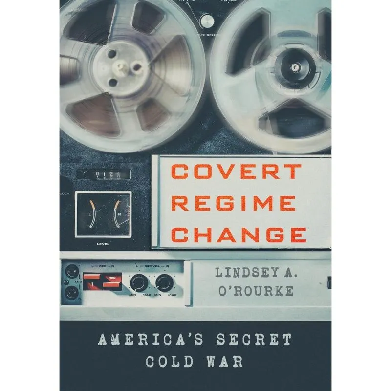 Covert Regime Change