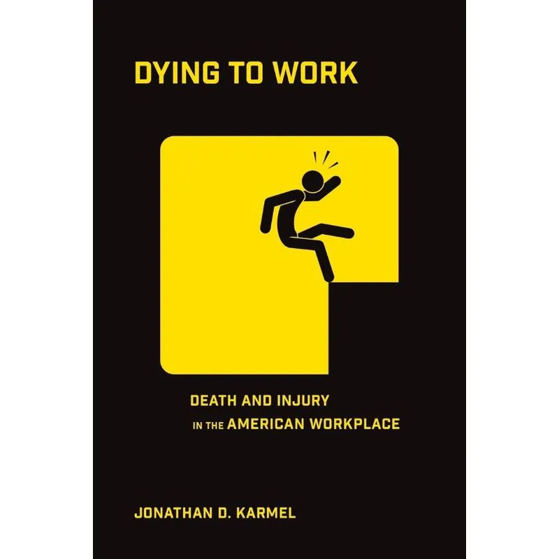 Dying to Work