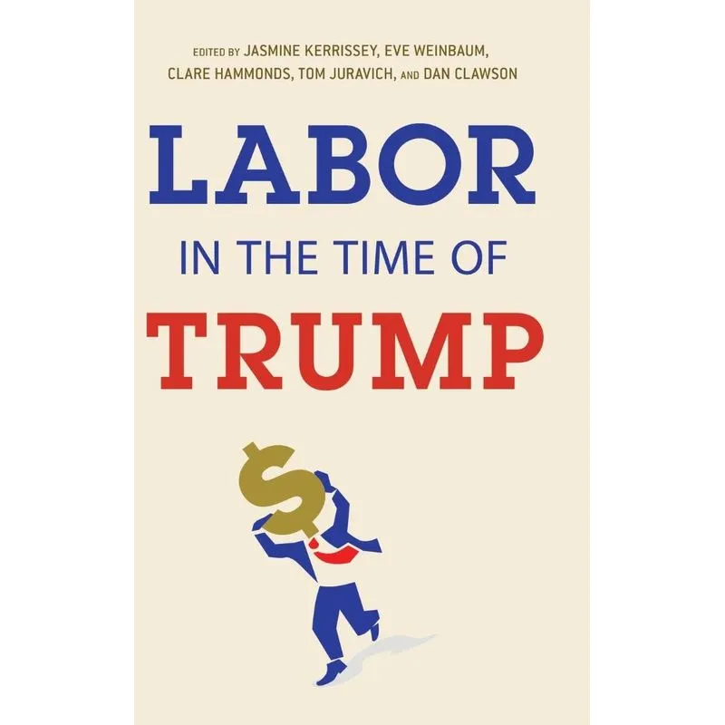 Labor in the Time of Trump