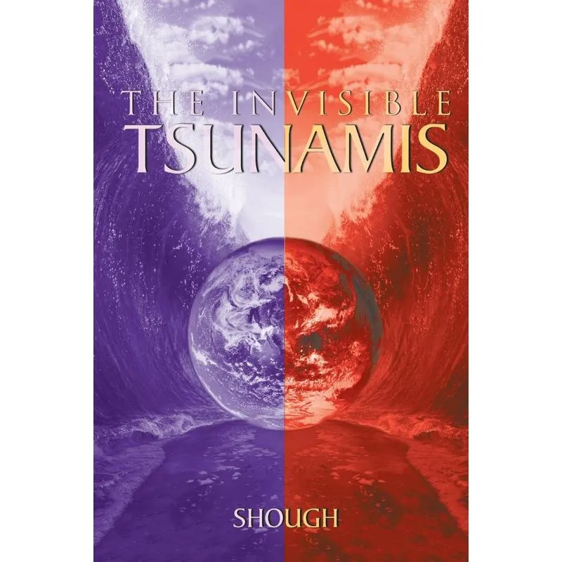 The Invisible Tsunamis