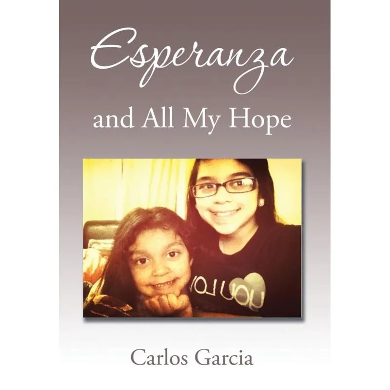 Esperanza and All My Hope