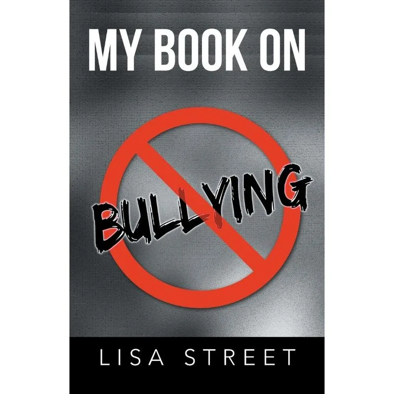 MY BOOK ON BULLYING