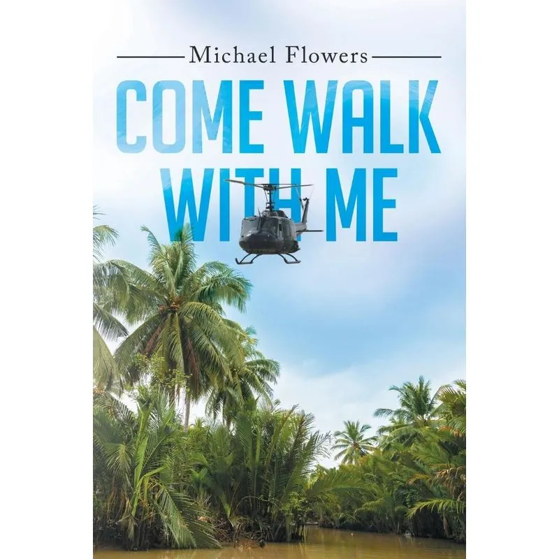 Come Walk with Me
