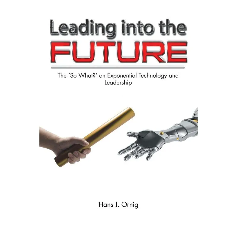 Leading into the Future