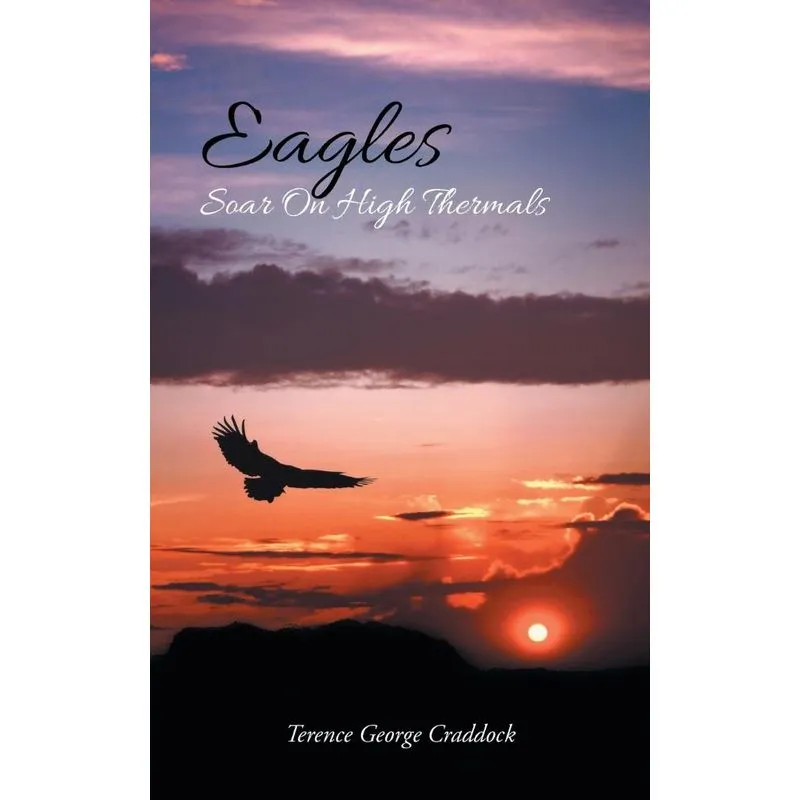 Eagles Soar On High Thermals