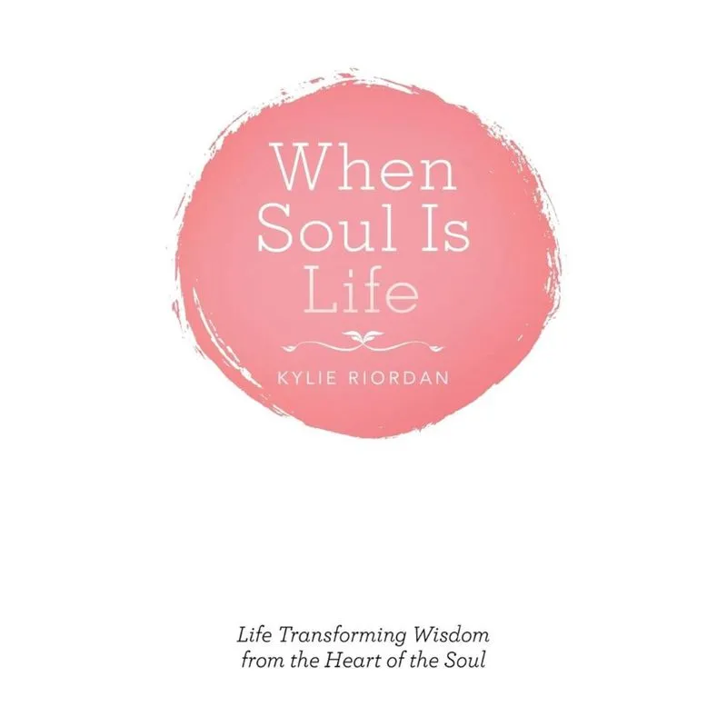 When Soul Is Life
