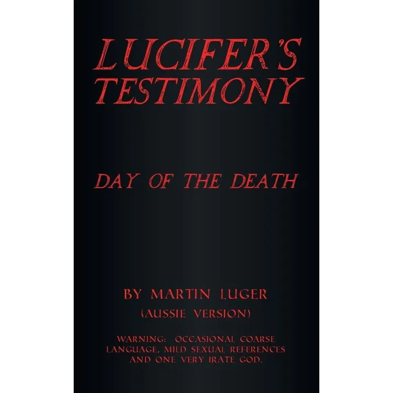 Lucifers Testimony