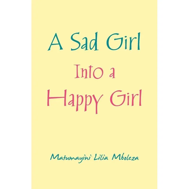 A Sad Girl into a Happy Girl