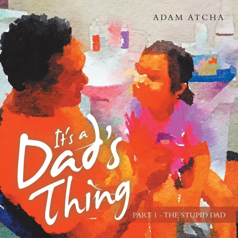 Its a Dads Thing