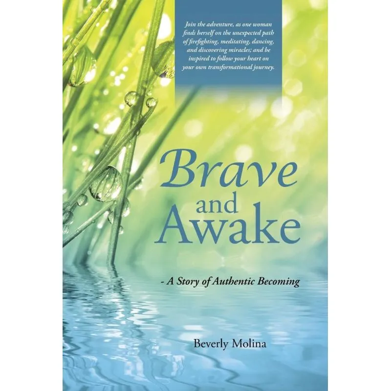 Brave and Awake