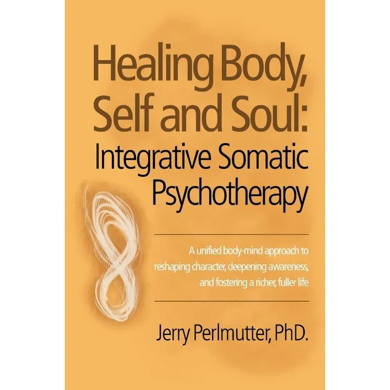Healing Body, Self and Soul