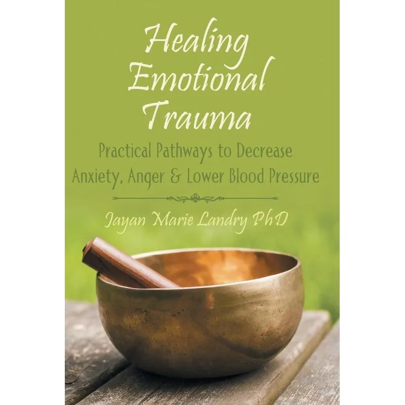 Healing Emotional Trauma