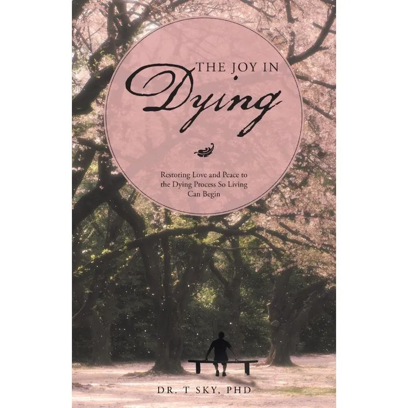 The Joy in Dying