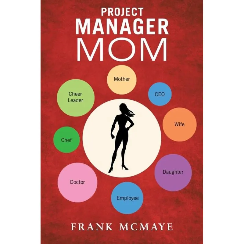 Project Manager Mom