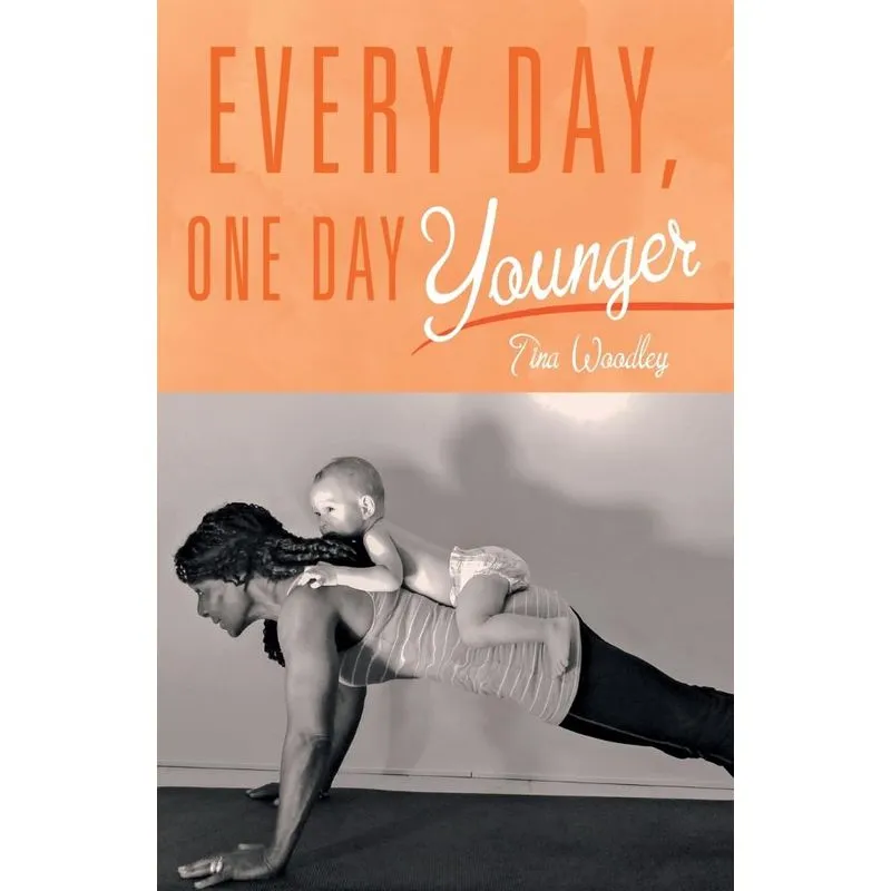 Every Day, One Day Younger