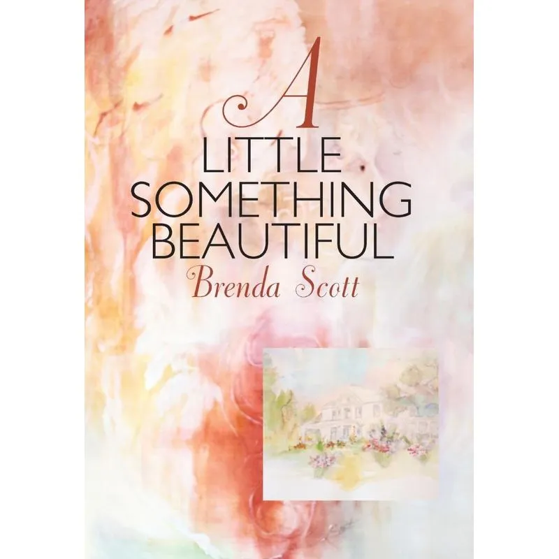 A Little Something Beautiful