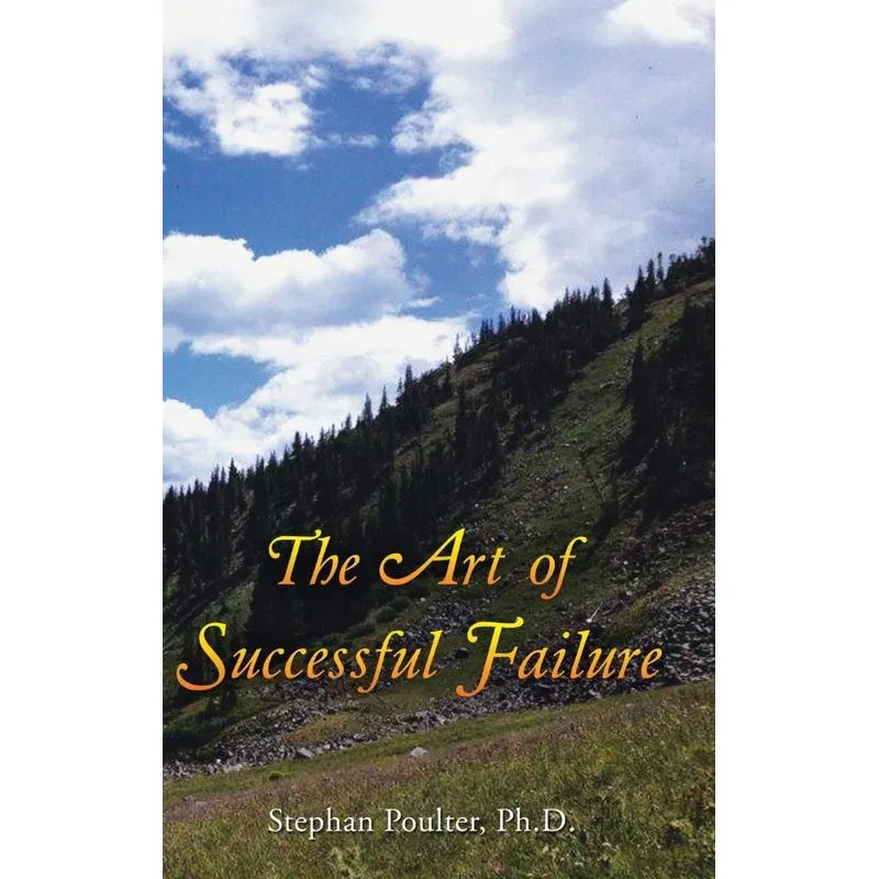The Art of Successful Failure