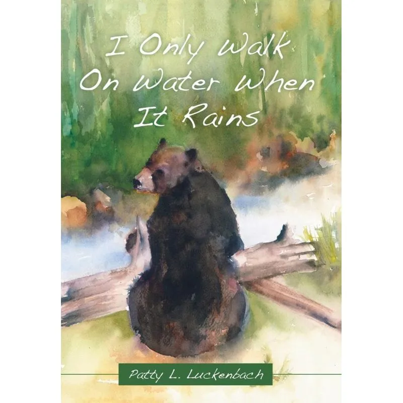 I Only Walk On Water When It Rains