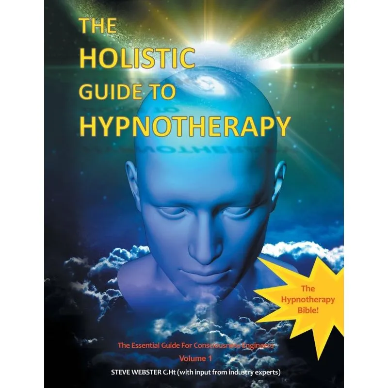 The Holistic Guide to Hypnotherapy