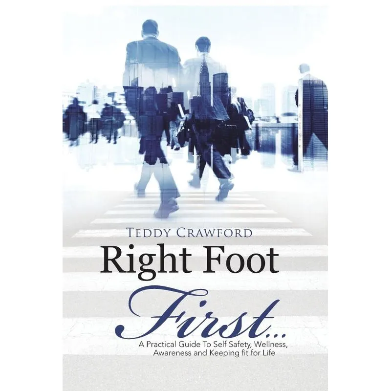 Right Foot First...