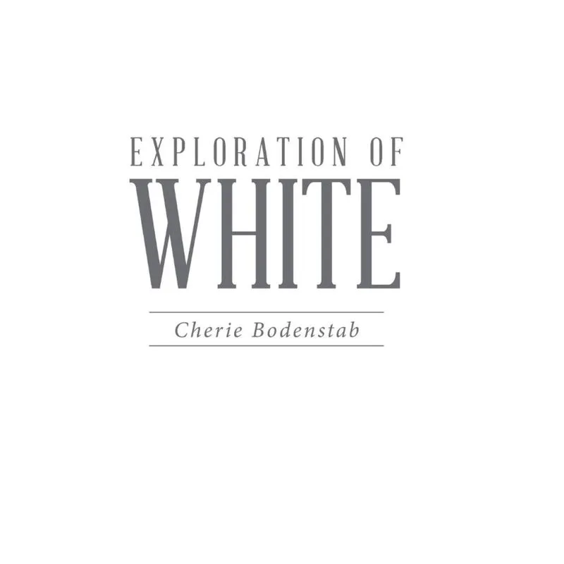 Exploration of White