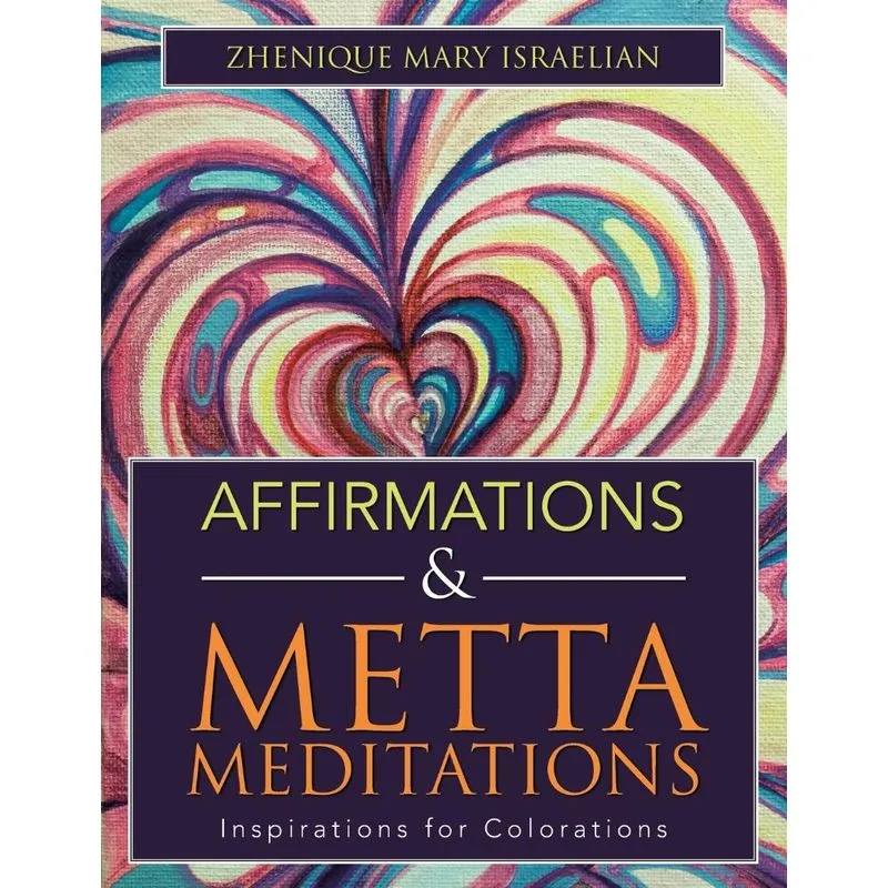 Affirmations & Metta Meditations
