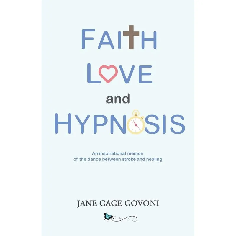 Faith Love and Hypnosis