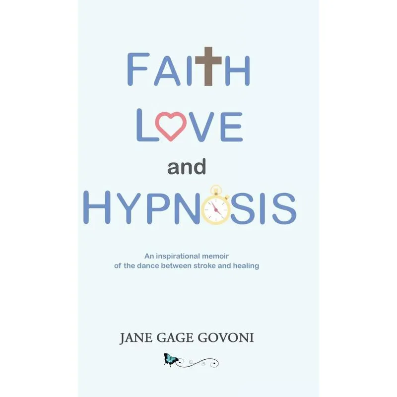Faith Love and Hypnosis