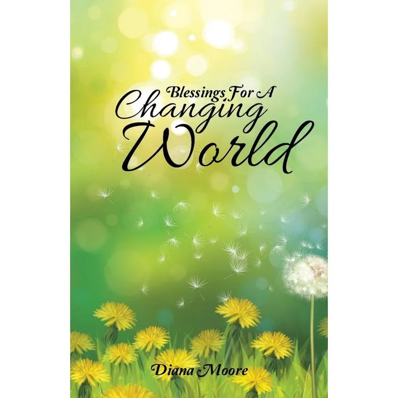 Blessings For A Changing World