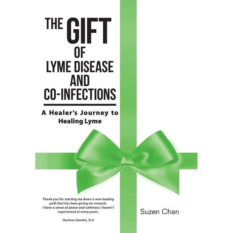 THE GIFT OF LYME DISEASE AND CO-INFECTIONS
