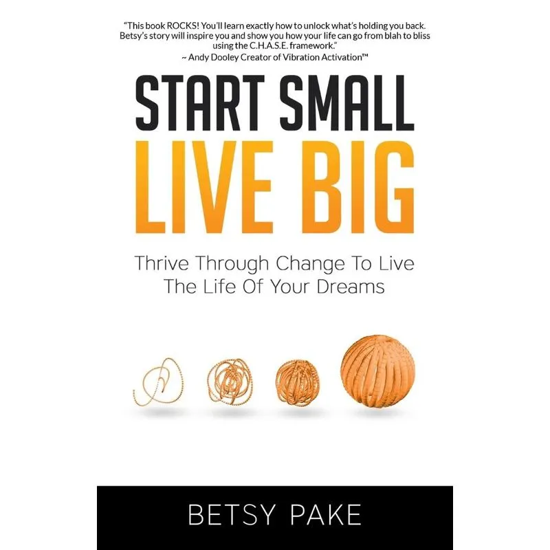 Start Small Live Big