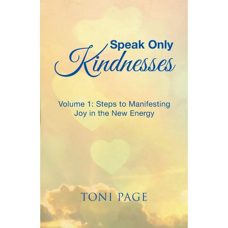 Speak Only Kindnesses