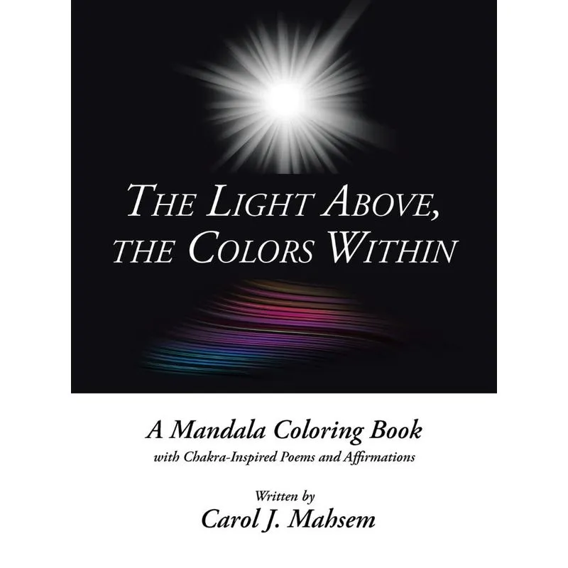 The Light Above, The Colors Within