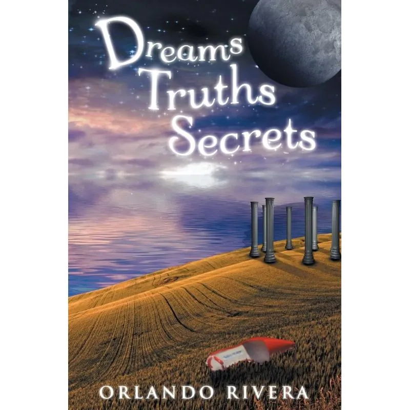 Dreams Truths Secrets