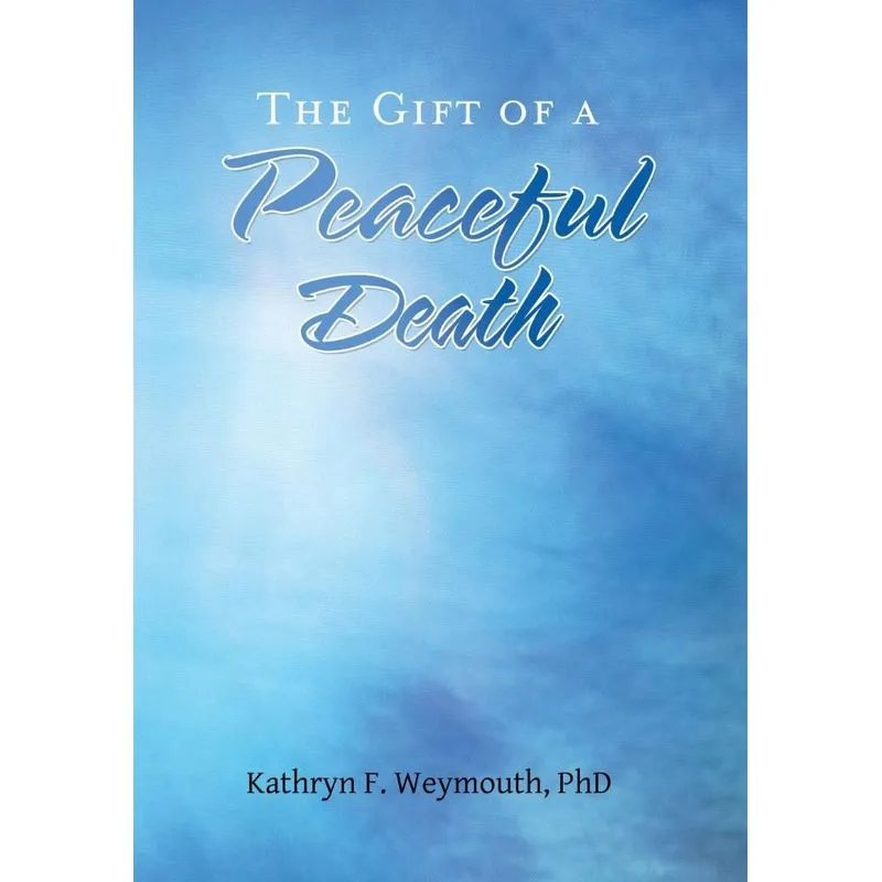 The Gift of a Peaceful Death