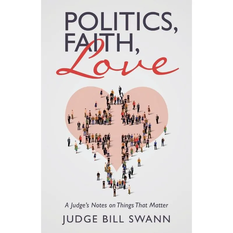 Politics, Faith, Love