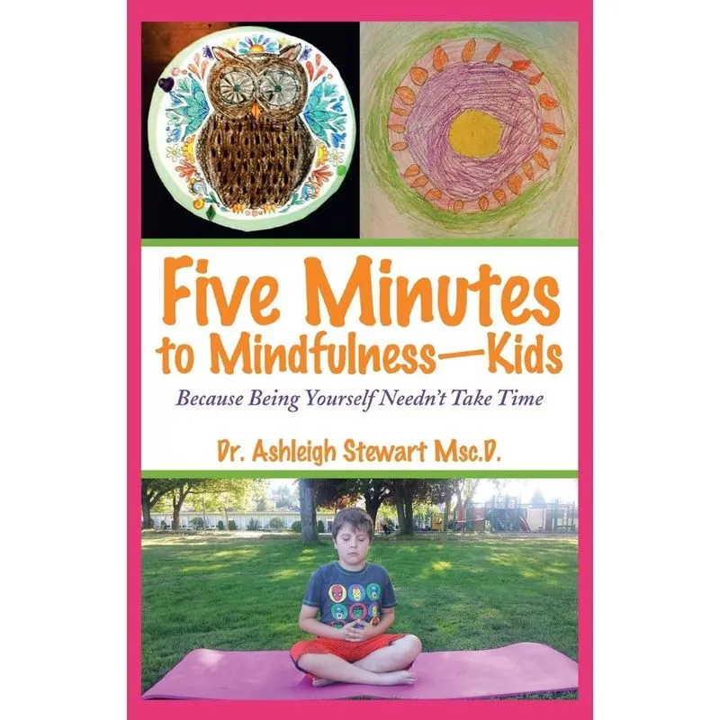 Five Minutes to Mindfulness-Kids