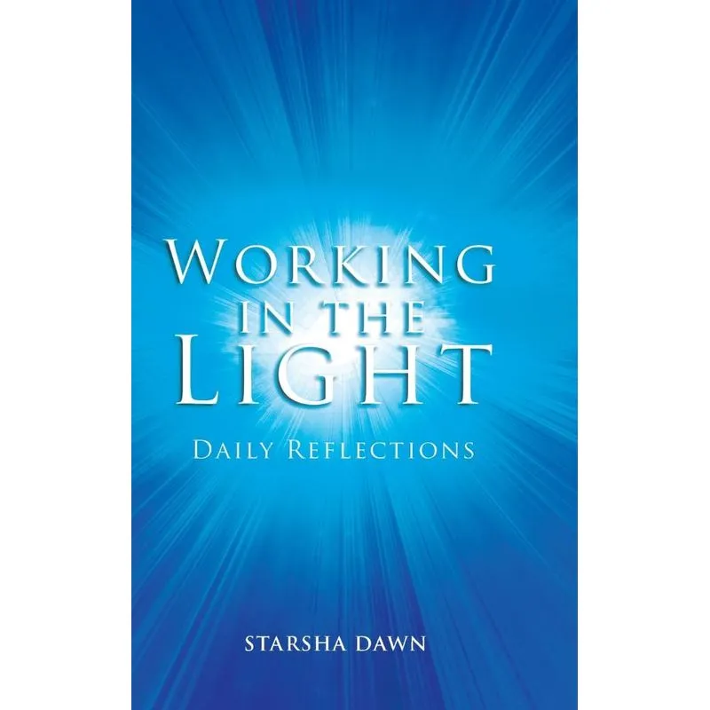 Working in the Light