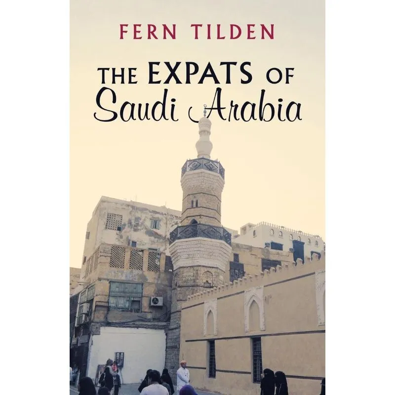 The Expats of Saudi Arabia