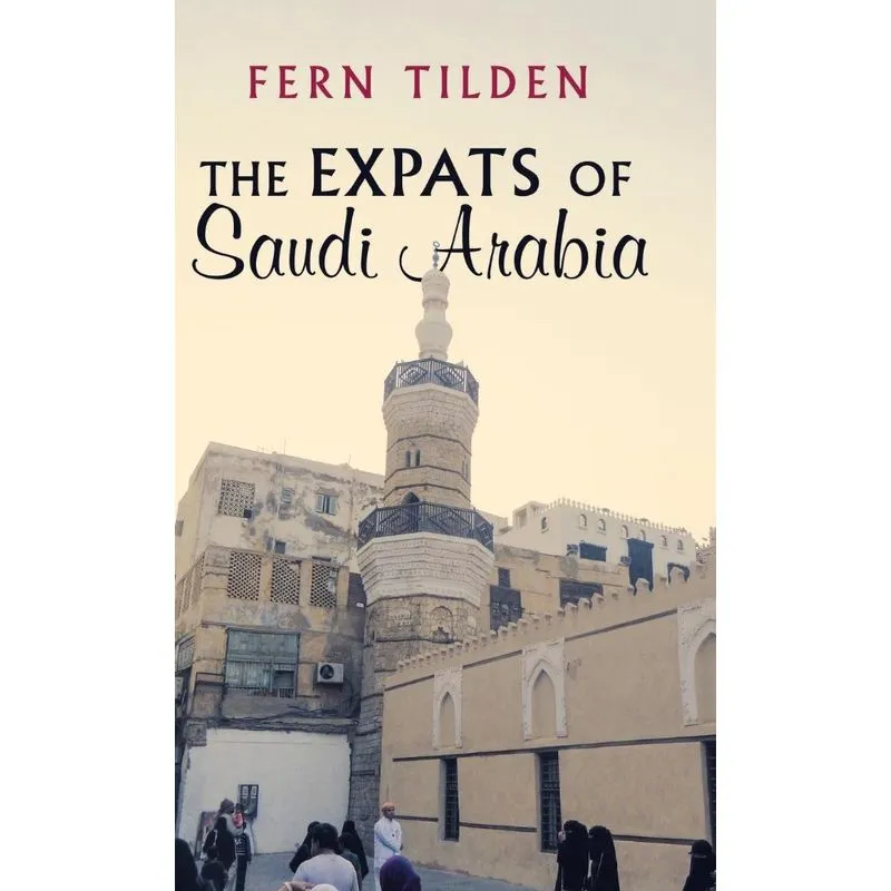 The Expats of Saudi Arabia