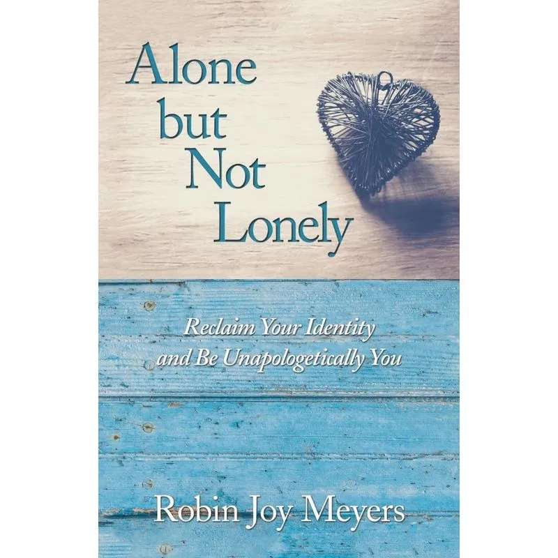 Alone but Not Lonely