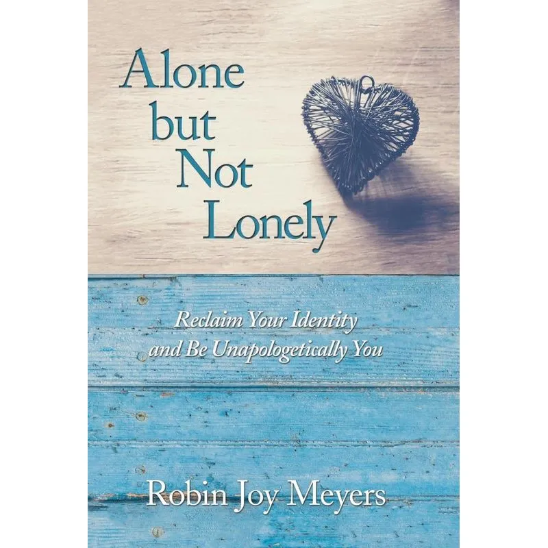 Alone but Not Lonely