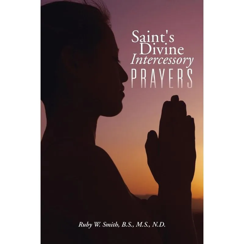Saints Divine Intercessory Prayers