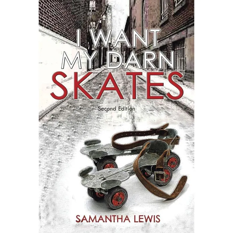 I Want My Darn Skates