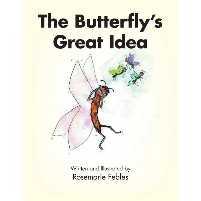 The Butterflys Great Idea