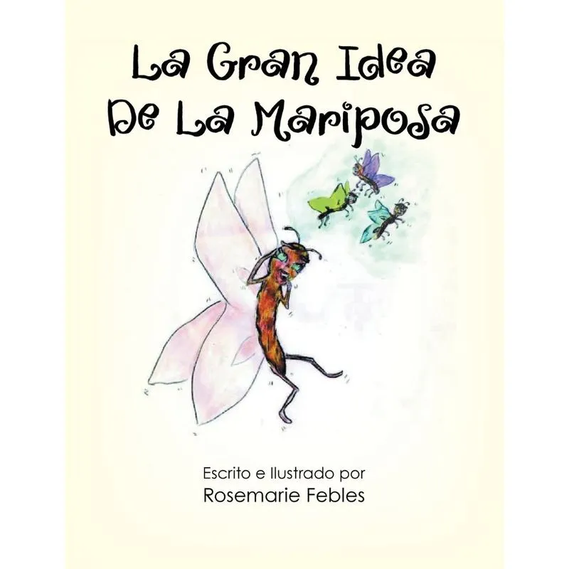 La Gran Idea De La Mariposa
