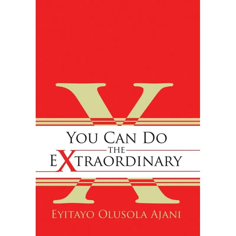 You Can Do the Extraordinary