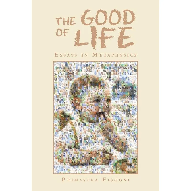The Good of Life