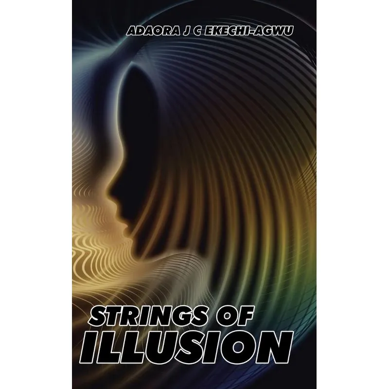 Strings of Illusion